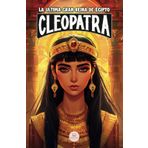 Cleopatra: Una aventura épica para niños sobre la faraona que desafió a Roma