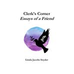 Clerks Corner: Essays of a Friend
