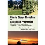 Climate Change Alleviation for Sustainable Progression: Floristic Prospects and Arboreal Avenues as a Viable Sequestration Tool