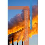 Climate Change Policy Tools for Emissions Reduction: Reducing Greenhouse Gas Emissions with Carbon Pricing, Climate Finance, Green Investment, Energy Policy, Transport Policy, and Regulation