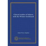 Clinical studies of failures with the Witmer formboard