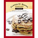 Clinton Street Baking Company Cookbook: Breakfast, Brunch, and Beyond from New York's Favorite Neighborhood Restaurant [Hardcover] Lahman, Dede and Kleinberg, Neil