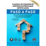 Cláusula de comisión de apertura en préstamos hipotecarios. Paso a paso: Cómo y cuándo se puede reclamar la nulidad de esta cláusula y conseguir su ... tras los pronunciamientos judiciales de 2025