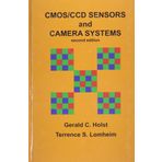Cmos/Ccd Sensors and Camera Systems by Gerald C. Holst (31-Mar-2011) Hardcover