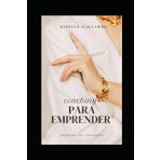 Coaching para emprender: Emprende con propósito