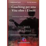 Coaching per una vita oltre i limiti: Strategie per il benessere e la longevita': 1
