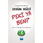 Çocuğum Değişti Peki Ya Ben? Serkan Volkan Sarı