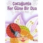 Çocuğumla Her Güne Bir Dua - Semine Çemrek Demirci