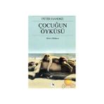 ÇOCUĞUN ÖYKÜSÜ - PETER HANDKE