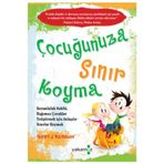 Çocuğunuza Sınır Koyma - Robert J. Mackenzie