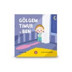 Çocuk Akademi Gölgem Timur ve Ben