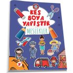 Çocuk Akademi Meslekler Boyama Kitabı - Kes, Boya, Yapıştır (3-5 Yaş) - Özlem Durhat