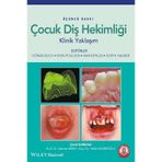 ÇOCUK DIŞHEKIMLIĞINE KLINIK YAKLAŞIM - GENEL