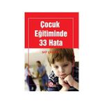 Çocuk Eğitiminde 33 Hata - Sait Çamlıca