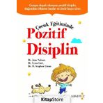 Çocuk Eğitiminde Pozitif Disiplin - Lynn Lott