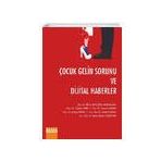 Çocuk Gelin Sorunu ve Dijital Haberler - Detay Yayıncılık