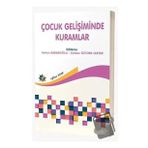 Çocuk Gelişiminde Kuramlar - Ayhan Barbaroğlu - Gülden Öztürk Serter