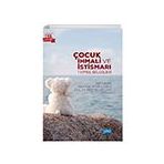 Çocuk İhmali ve İstismarı Nobel Akademik Yayıncılık