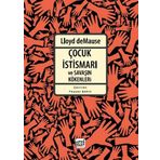 Çocuk İstismarı ve Savaşın Kökenleri-Lloyd Demause