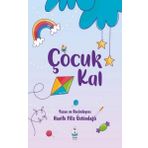 Çocuk Kal - Hanife Filiz Üstündağlı