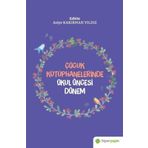 Çocuk Kütüphanelerinde Okul Öncesi Dönem - Asiye Kakırman Yıldız