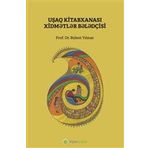 Çocuk Kütüphanesi Hizmetleri Kılavuzu - Azerice - Bülent Yılmaz