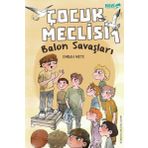 Çocuk Meclisi 1 Balon Savaşları Emrah Mete