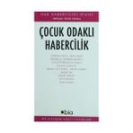 ÇOCUK ODAKLI HABERCILIK - SEVDA ALANKUŞ