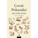 Çocuk Psikanalizi - Melanie Klein