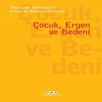 Çocuk ve Ergen Çalışmaları: Çocuk, Ergen ve Bedeni - Psikanaliz Defterleri 9