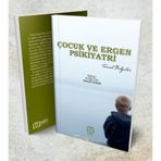 Çocuk ve Ergen Psikiyatri Temel Bilgiler - Neü Yayınları