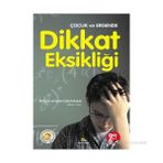 Çocuk ve Ergende Dikkat Eksikliği - Özgür Ayhan Özkaynak