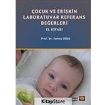 Çocuk Ve Erişkin Laboratuvar Referans Değerleri El Kitabı - Fatma Oğuz