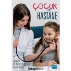 Çocuk ve Hastane - Oğuz Emre