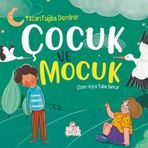 Çocuk ve Mocuk - Tuğba Akbey İnan