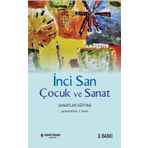 Çocuk ve Sanat - İnci San