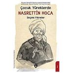 Çocuk Yüreklerde Nasrettin Hoca - Seçme Fıkralar Turan Sina Şepitci Dorlion Yayınevi