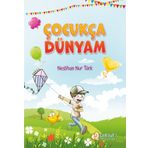 Çocukça Dünyam Neslihan Nur Türk