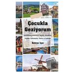 Çocukla Geziyorum - Behiye Işın - Yeni İnsan Yayınevi
