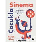 Çocukla Sinema-Çocuklarınız için Film Seçme Rehberi - Burak Göral