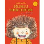 Çocuklar Için Bilim - Eğlenceli Statik Elektrik - Kolektif