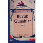 Çocuklar İçin Büyük Günahlar -2 Mecdi Fethi Es-Seyyid Polen Yayınları