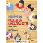 Çocuklar İçin Çok Kültürlü Eğitim / Patrica G. Ramsey
