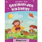 Çocuklar İçin Deyimlerden Hikayeler - Kolektif