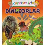 Çocuklar İçin - Dinozorlar - Emmanuelle Lepetit