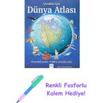 Çocuklar Için Dünya Atlası: 50 Ayrıntılı Harita / 3000'IN Üzerinde Çizim: 50 Ayrıntılı Harita / 3000'IN Üzerinde Çizim + Renkli Fosforlu Kalem