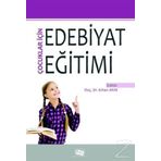 Çocuklar İçin Edebiyat Eğitimi - Kolektif