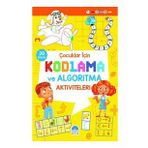 Çocuklar İçin Kodlama ve Algoritma Aktiviteleri - Sarı - Martı Çocuk Yayınları