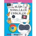 Çocuklar İçin Kodlamaya Giriş - Bilişim Teknolojileri Etkinlikleri 2 - Yeşim Özen Açıl