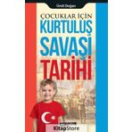 Çocuklar İçin Kurtuluş Savaşı Tarihi - Ümit Doğan
